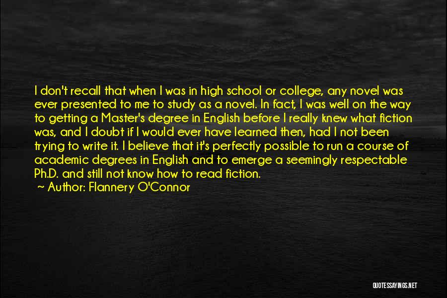 Course In College Quotes By Flannery O'Connor