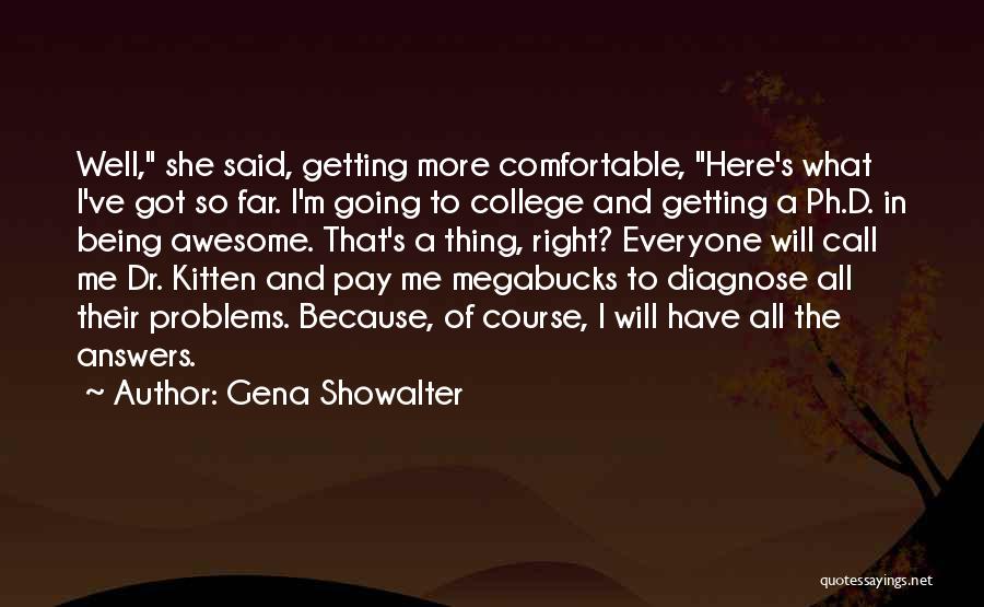 Course In College Quotes By Gena Showalter