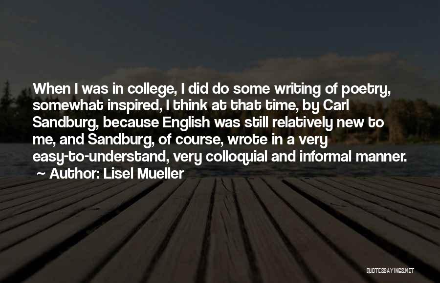 Course In College Quotes By Lisel Mueller