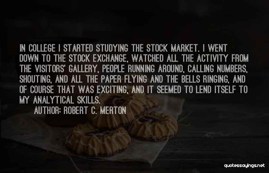 Course In College Quotes By Robert C. Merton