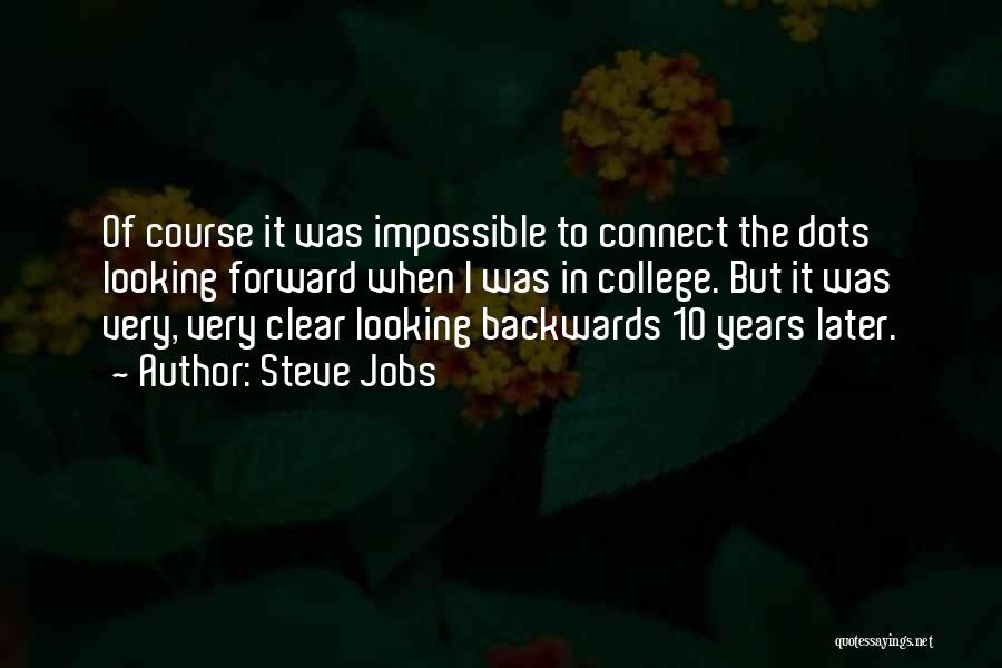 Course In College Quotes By Steve Jobs