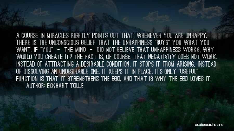 Course In Miracles Quotes By Eckhart Tolle