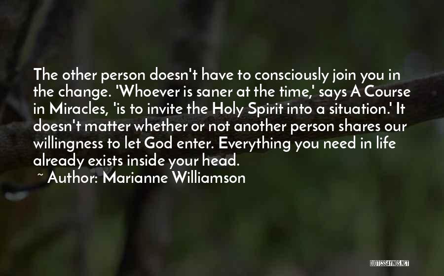 Course In Miracles Quotes By Marianne Williamson