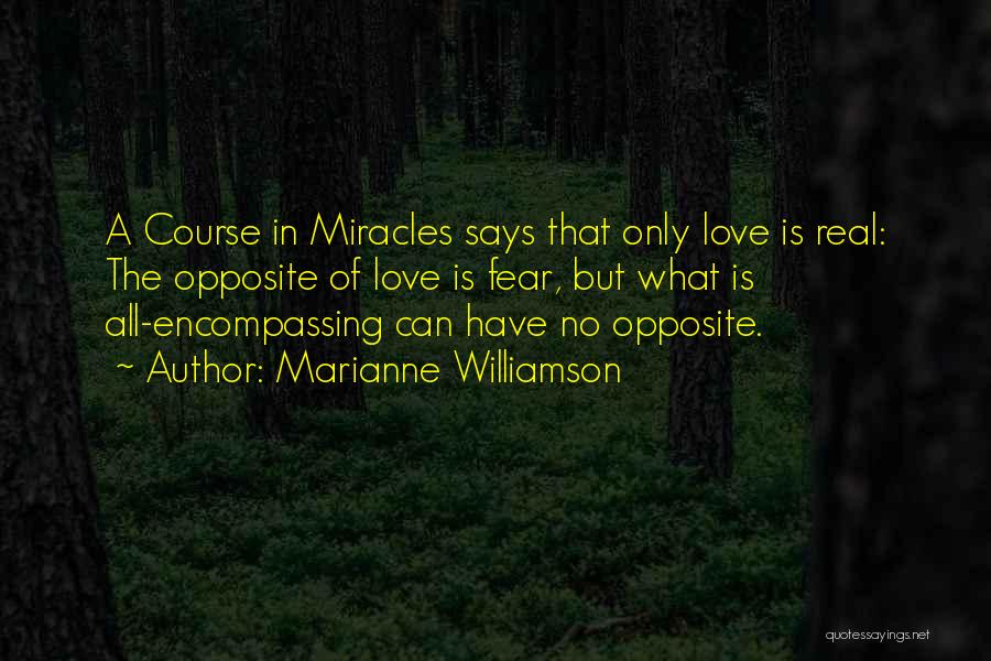 Course Miracles Quotes By Marianne Williamson