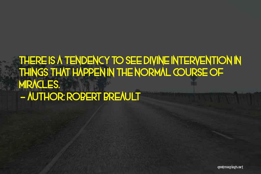Course Miracles Quotes By Robert Breault
