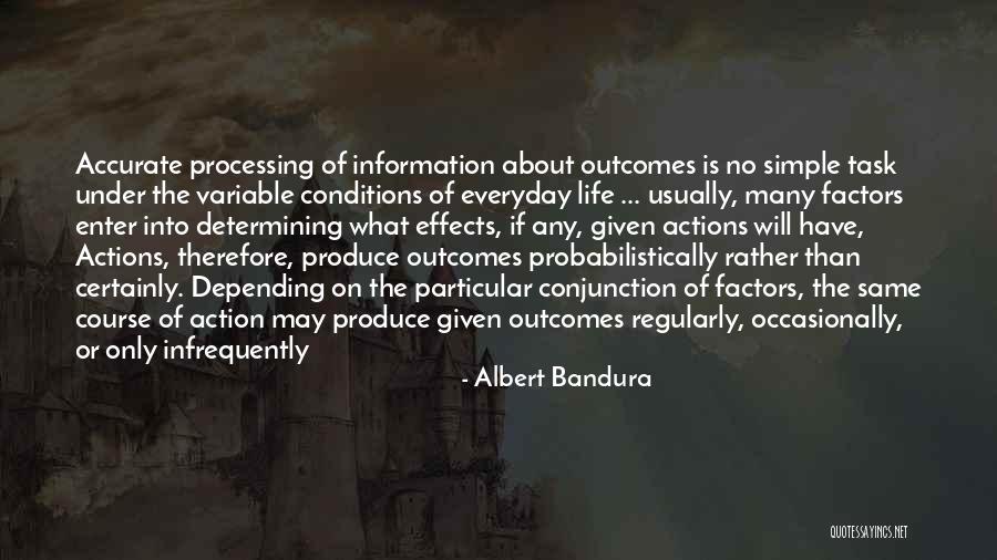 Course Of Action Quotes By Albert Bandura