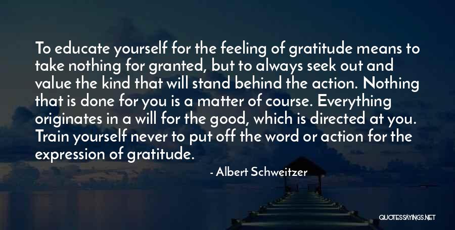 Course Of Action Quotes By Albert Schweitzer