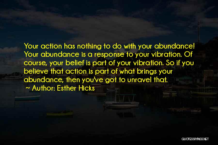 Course Of Action Quotes By Esther Hicks