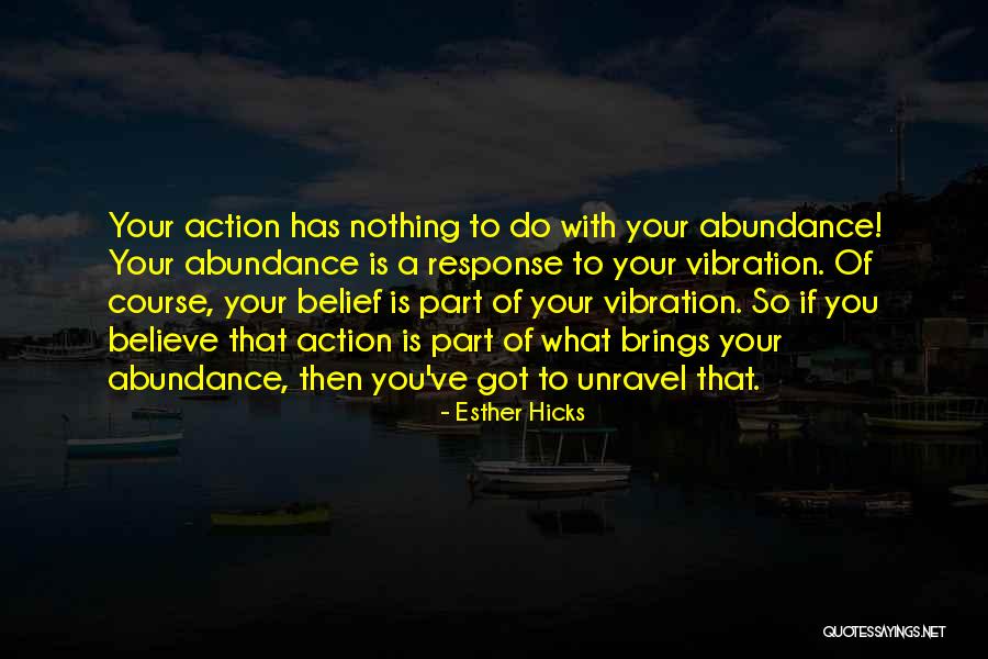 Course Of Action Quotes By Esther Hicks