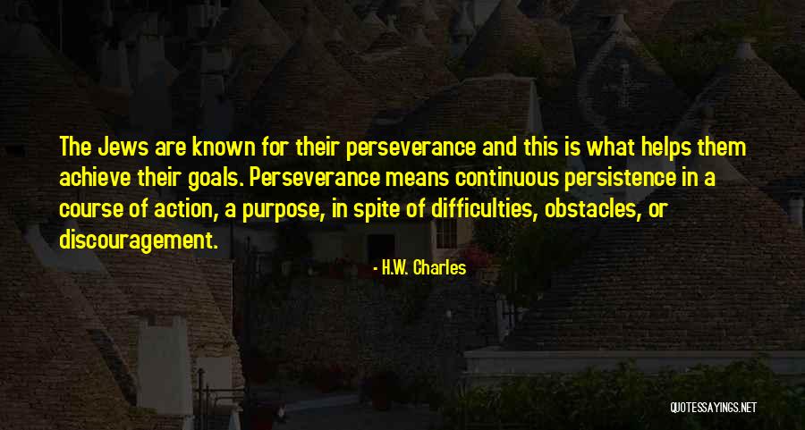 Course Of Action Quotes By H.W. Charles Course Of Action Quotes By H.W. Charles