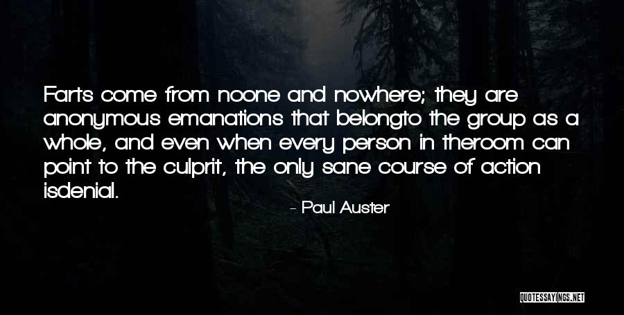 Course Of Action Quotes By Paul Auster