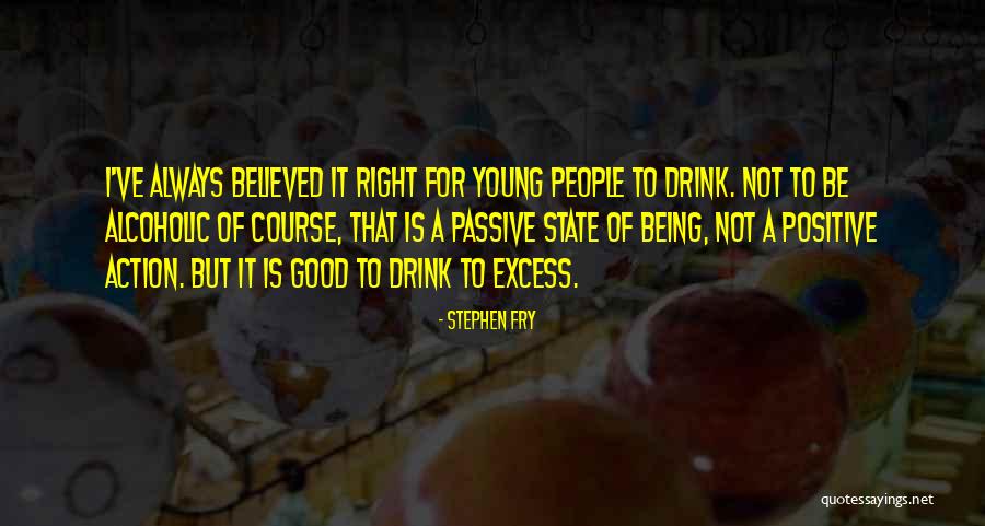 Course Of Action Quotes By Stephen Fry Course Of Action Quotes By Stephen Fry