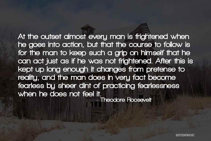 Course Of Action Quotes By Theodore Roosevelt