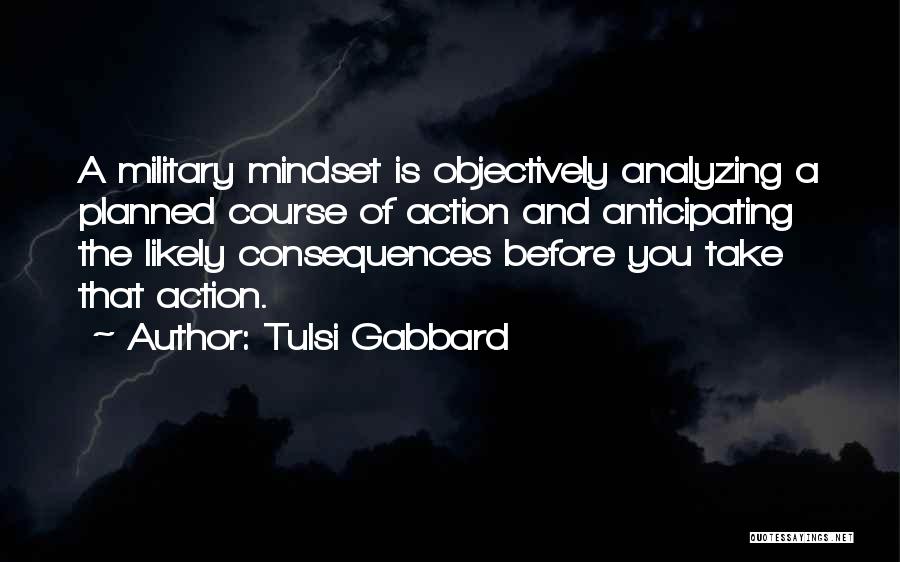 Course Of Action Quotes By Tulsi Gabbard