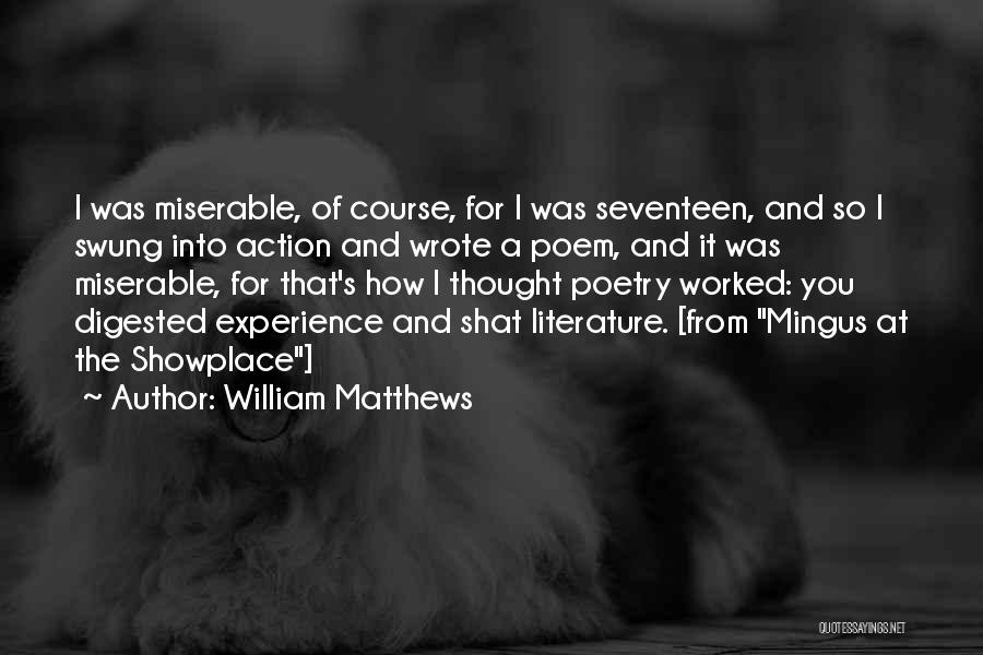 Course Of Action Quotes By William Matthews