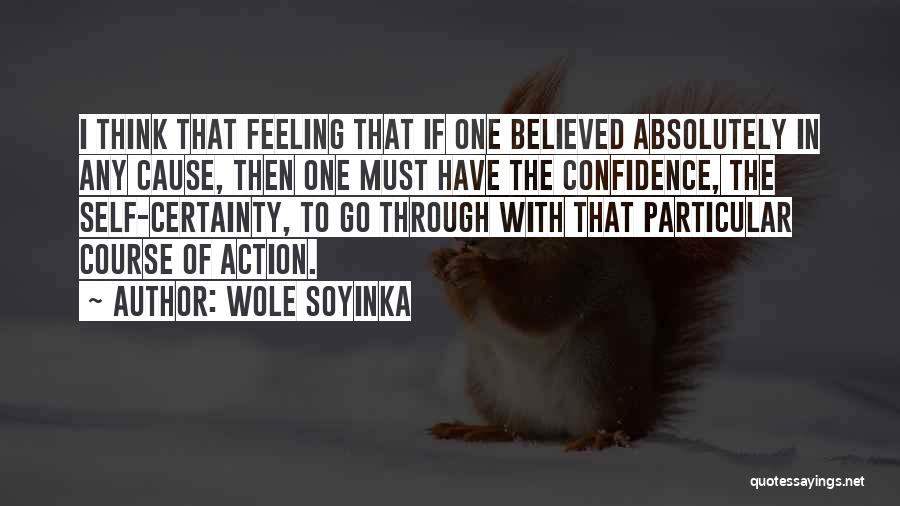 Course Of Action Quotes By Wole Soyinka