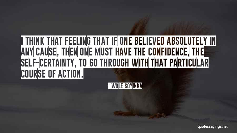 Course Of Action Quotes By Wole Soyinka