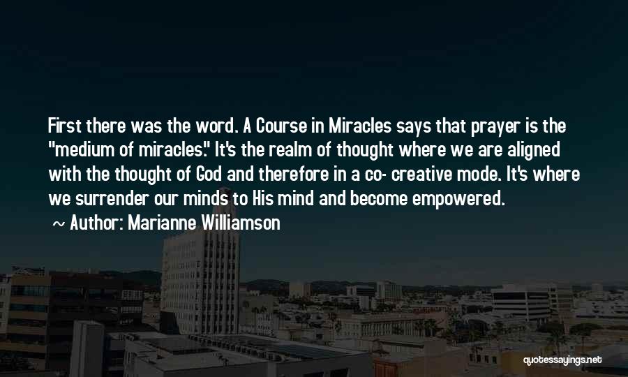 Course Of Miracle Quotes By Marianne Williamson