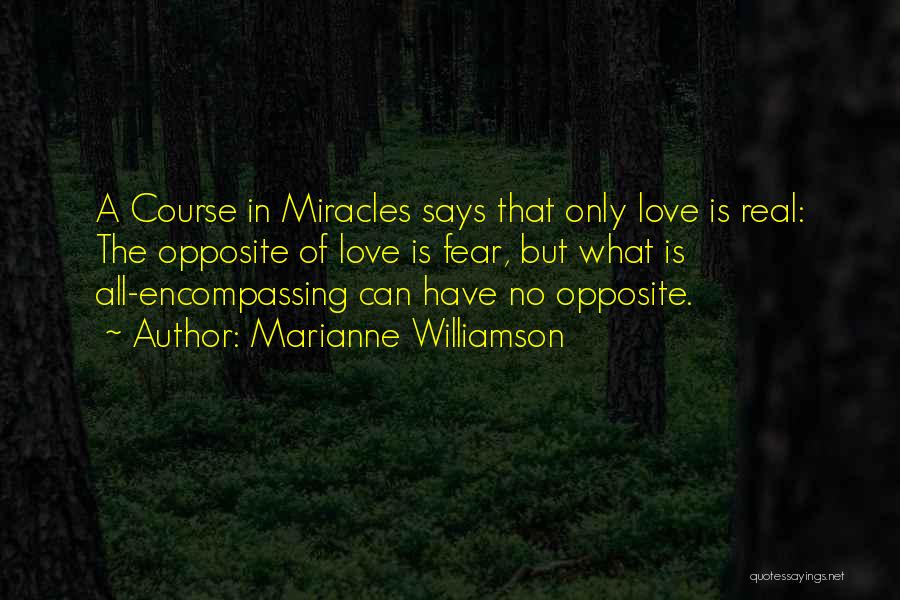 Course Of Miracles Quotes By Marianne Williamson