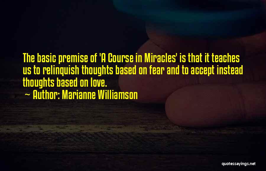 Course On Miracles Quotes By Marianne Williamson