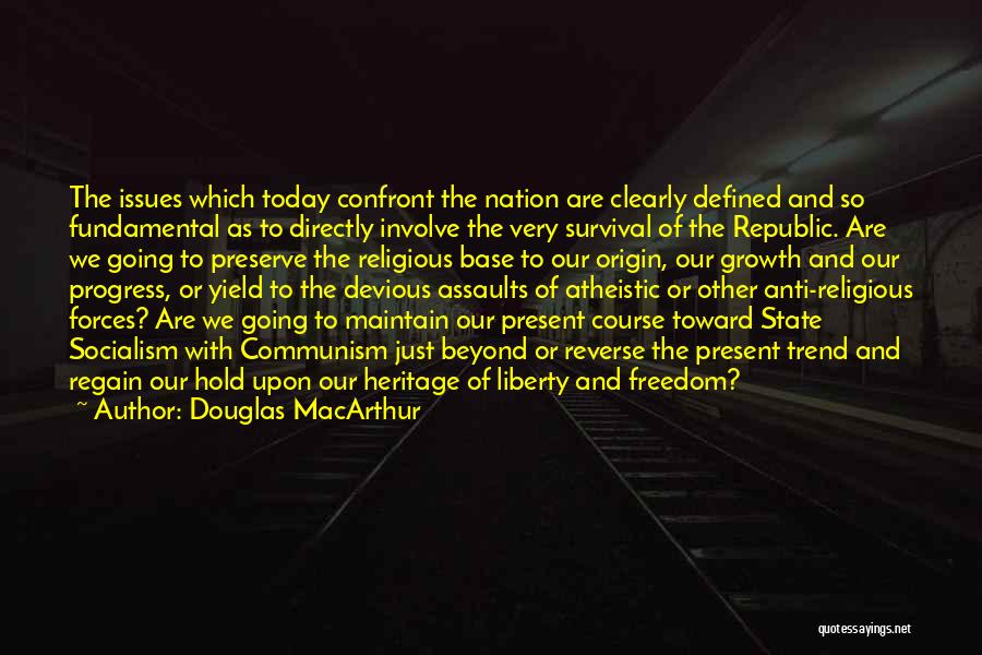 Course Quotes By Douglas MacArthur