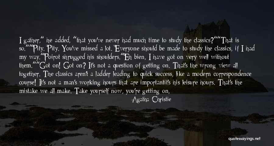 Course Study Quotes By Agatha Christie Course Study Quotes By Agatha Christie