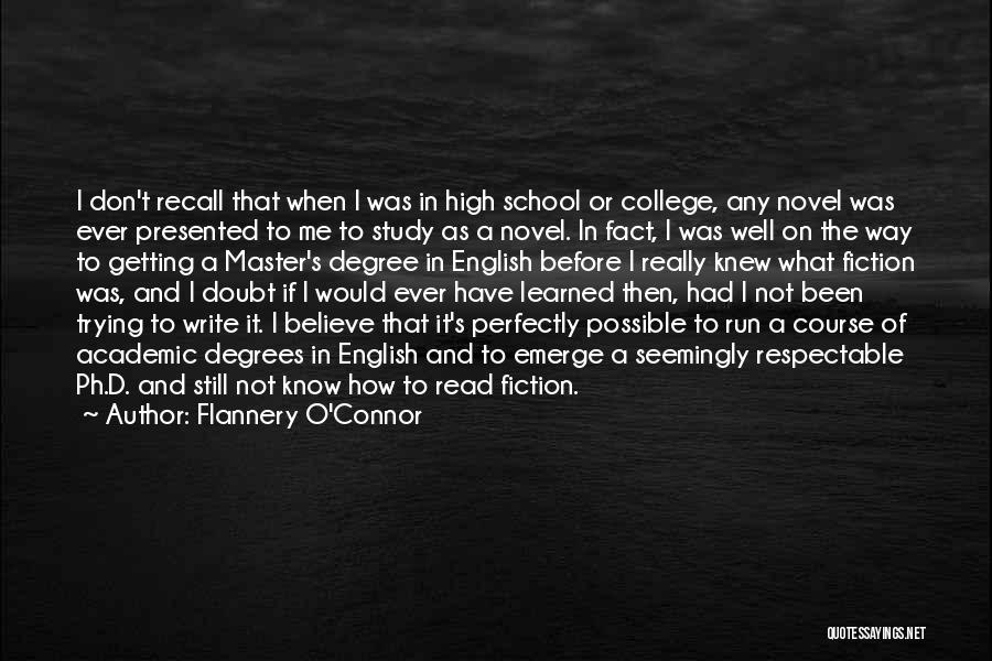 Course Study Quotes By Flannery O'Connor