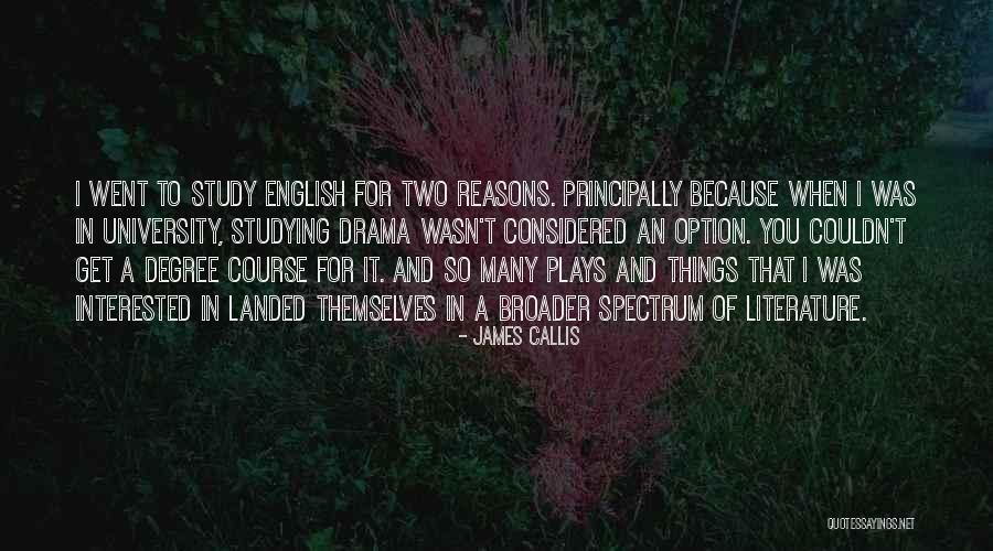 Course Study Quotes By James Callis Course Study Quotes By James Callis