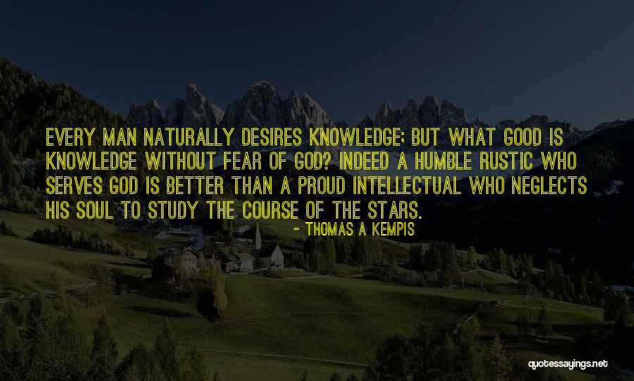 Course Study Quotes By Thomas A Kempis Course Study Quotes By Thomas A Kempis