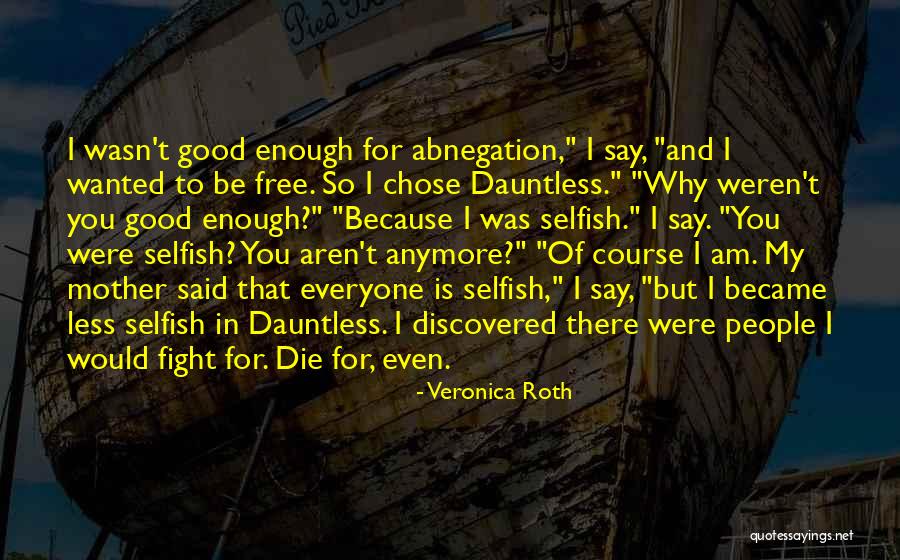 Course That Is Free Quotes By Veronica Roth Course That Is Free Quotes By Veronica Roth
