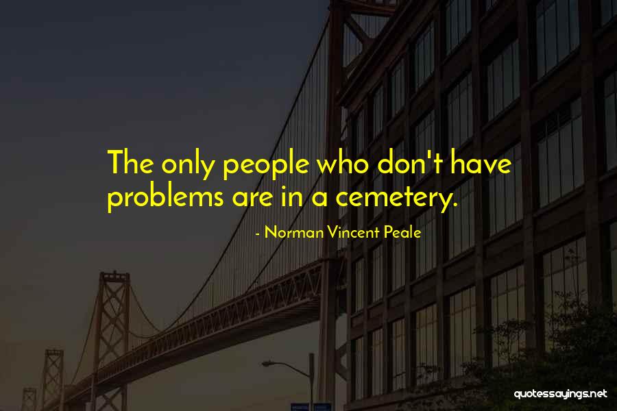 Course Thats A Cakewalk Quotes By Norman Vincent Peale Course Thats A Cakewalk Quotes By Norman Vincent Peale