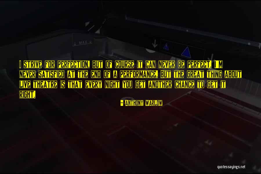 Course Theatre Quotes By Anthony Warlow Course Theatre Quotes By Anthony Warlow