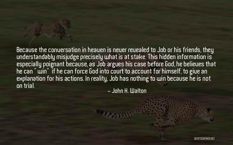 Court Case Quotes By John H. Walton