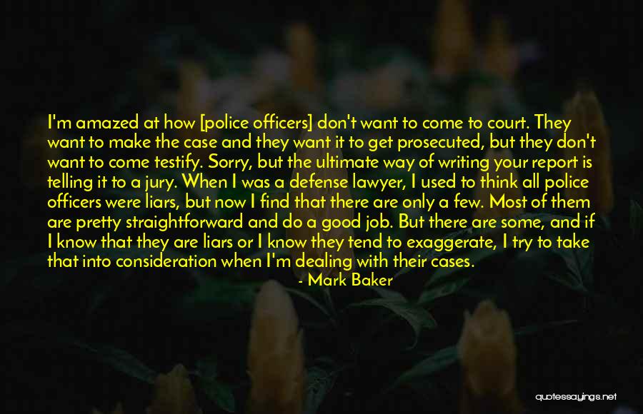 Court Case Quotes By Mark Baker Court Case Quotes By Mark Baker