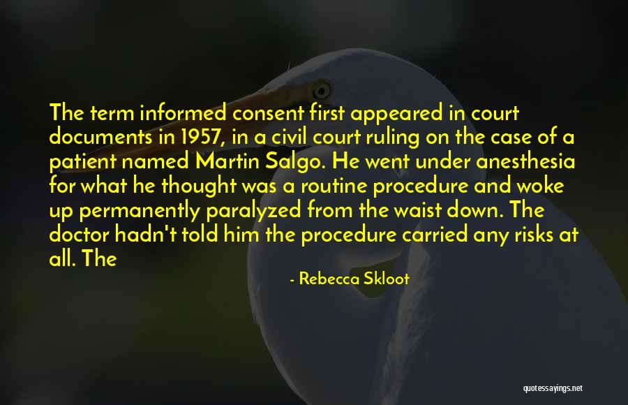 Court Case Quotes By Rebecca Skloot Court Case Quotes By Rebecca Skloot
