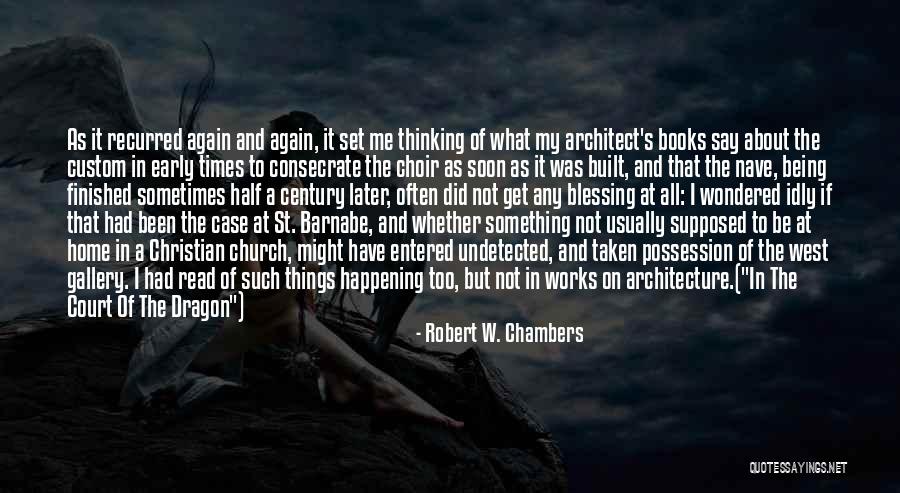 Court Case Quotes By Robert W. Chambers