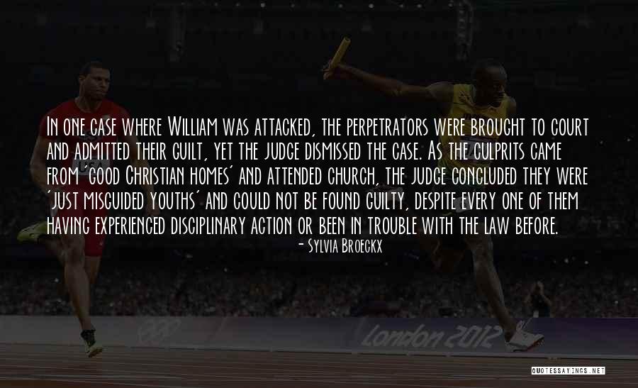 Court Case Quotes By Sylvia Broeckx Court Case Quotes By Sylvia Broeckx