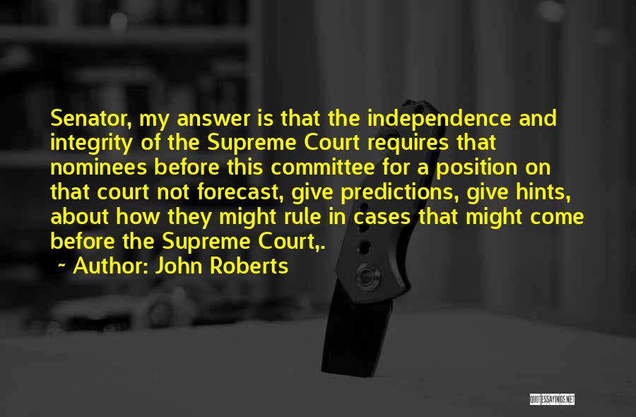 Court Cases Quotes By John Roberts
