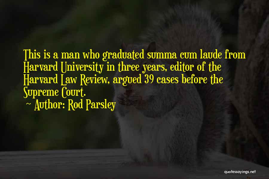 Court Cases Quotes By Rod Parsley