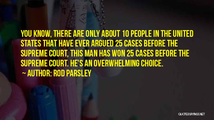 Court Cases Quotes By Rod Parsley