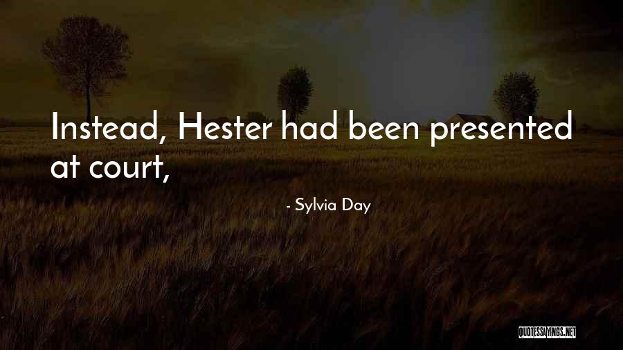Court Day Quotes By Sylvia Day Court Day Quotes By Sylvia Day