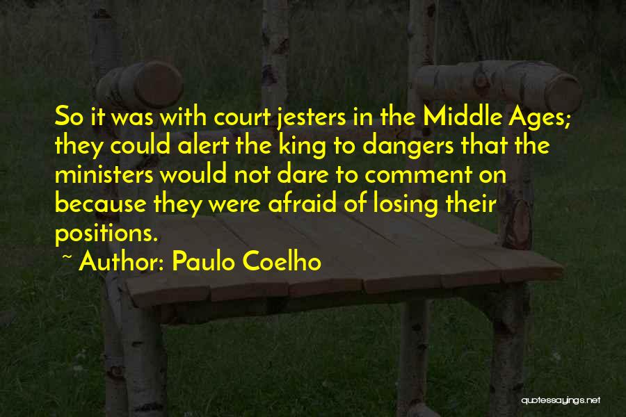 Court Jesters Quotes By Paulo Coelho