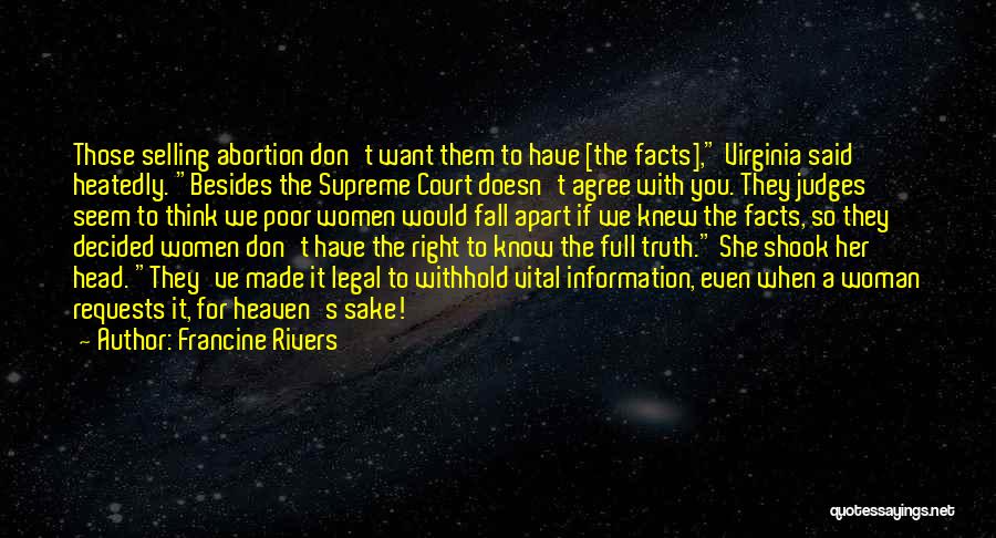 Court Judges Quotes By Francine Rivers