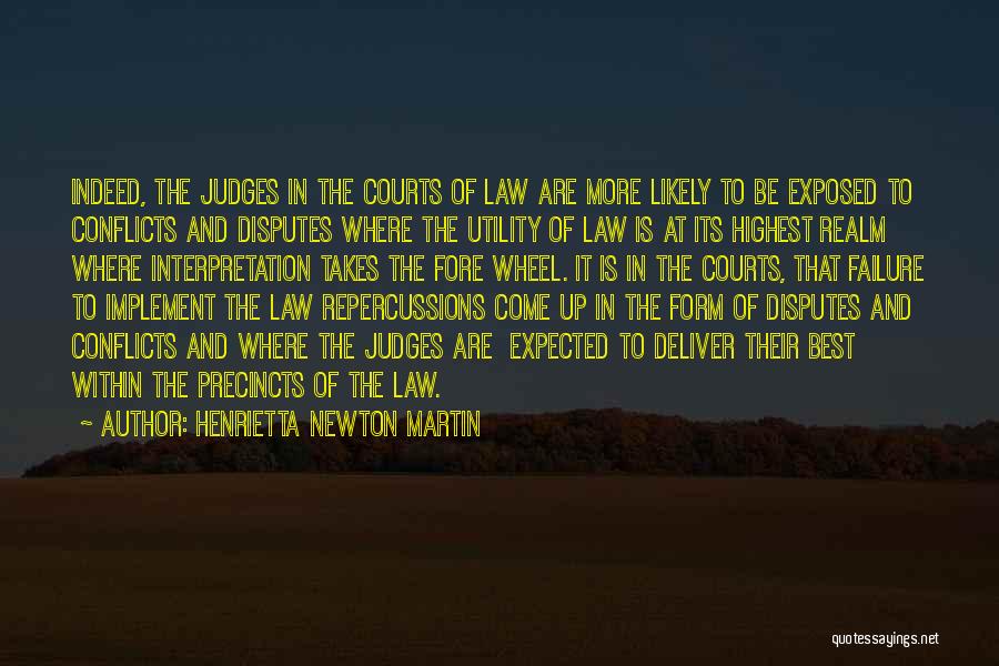 Court Judges Quotes By Henrietta Newton Martin