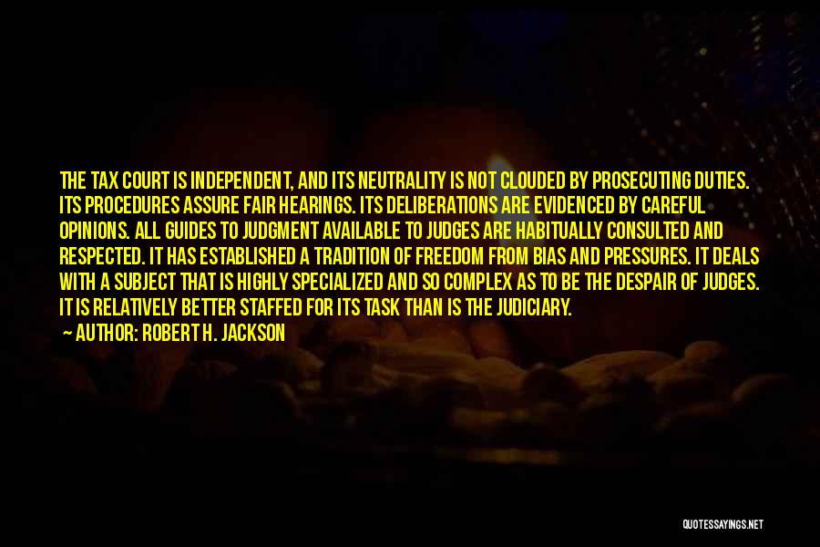 Court Judges Quotes By Robert H. Jackson