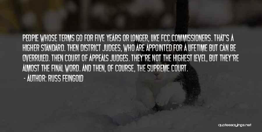 Court Judges Quotes By Russ Feingold