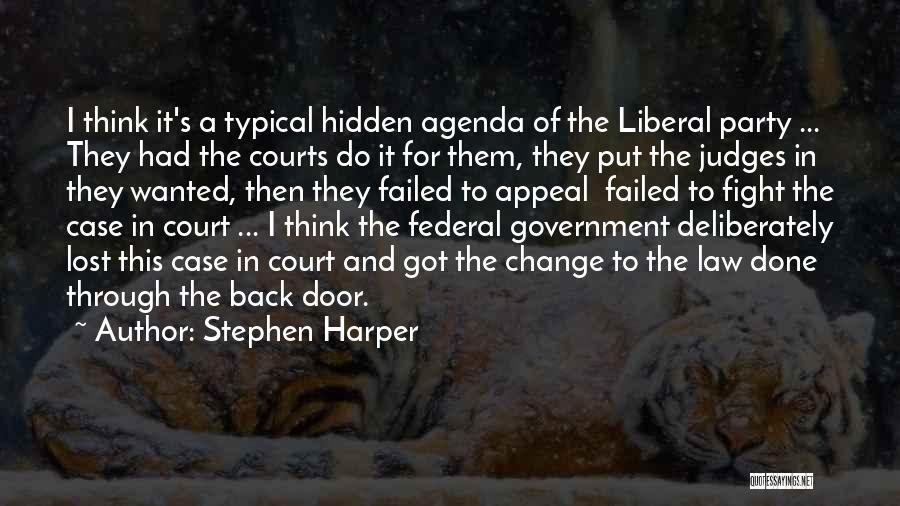 Court Judges Quotes By Stephen Harper
