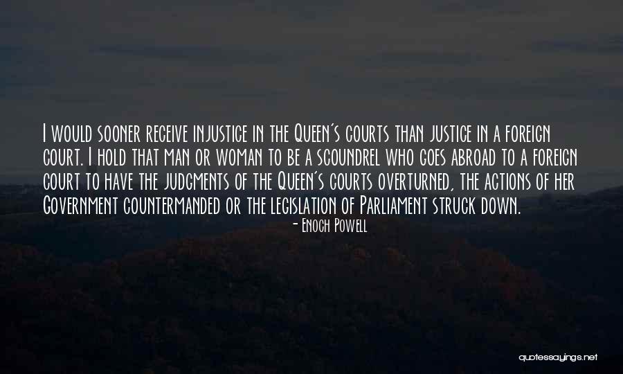 Court Justice Quotes By Enoch Powell Court Justice Quotes By Enoch Powell