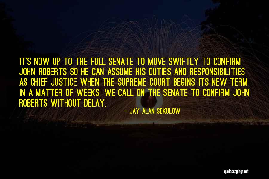 Court Justice Quotes By Jay Alan Sekulow Court Justice Quotes By Jay Alan Sekulow