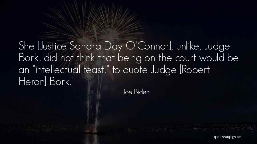 Court Justice Quotes By Joe Biden Court Justice Quotes By Joe Biden
